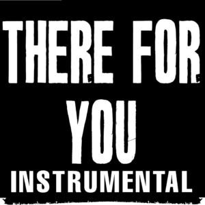 There For You (Instrumental)